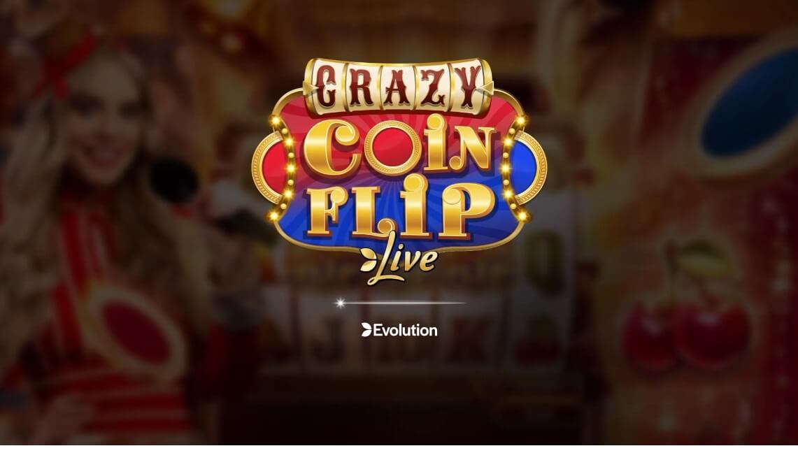 Revealing the Thrills of Evolution Crazy Coin Flip Live: A Comprehensive Review and Strategy Guide