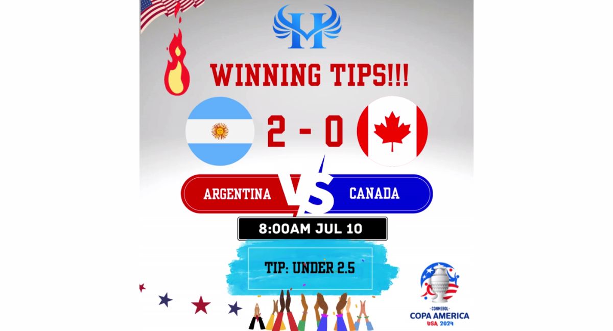 ARGENTINA 2-0 CANADA | CONGRATS LUCKY MEMBERS FOLLOWED OUR WINNING TIPS